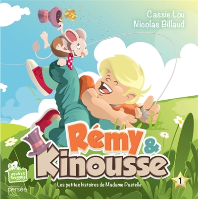 Rémy & Kinousse : jeunesse