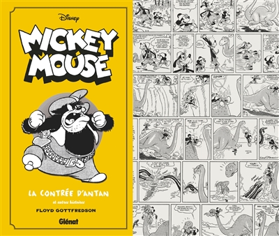 mickey mouse, par floyd gottfredson. vol. 6. la contrée d'antan : et autres histoires