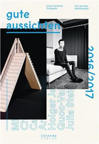 Gute Aussichten 2016/2017 New German Photography