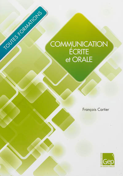 communication écrite et orale : toutes formations