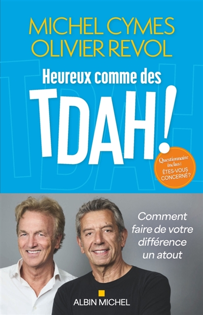 Heureux comme des TDAH !