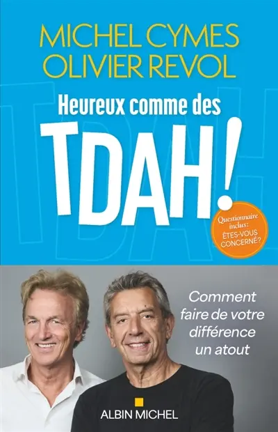 Heureux comme des TDAH !