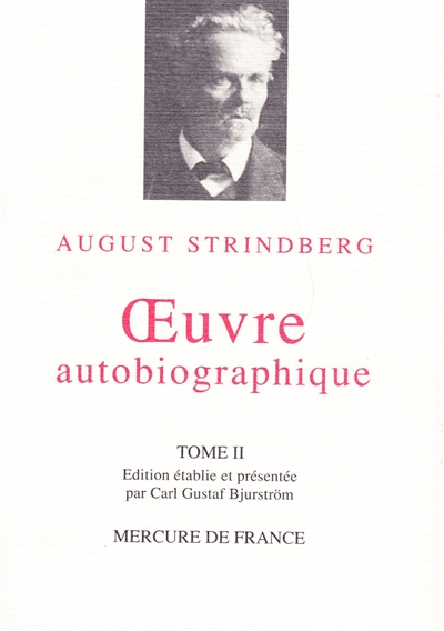 Oeuvre autobiographique : 1848-1912. Vol. 2