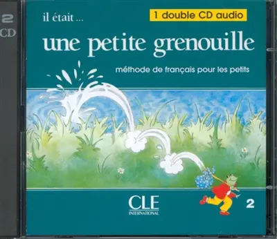 Il était... une petite grenouille 2 : méthode de français pour les petits
