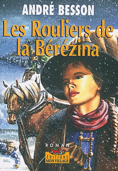 Les rouliers de la Bérézina