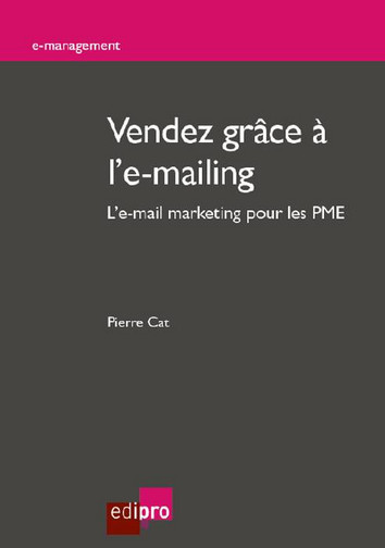 Vendez grâce à l'e-mailing : l'e-mail marketing pour les PME