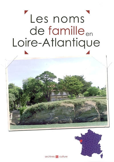 Les noms de famille en Loire-Atlantique