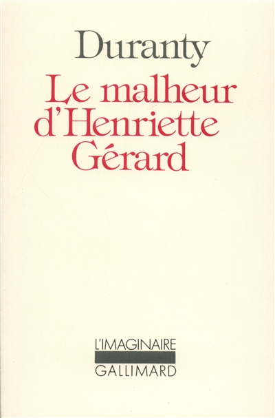 Le Malheur d'Henriette Gérard