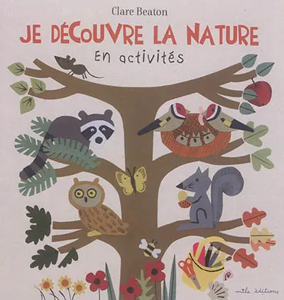 Je découvre la nature : en activités
