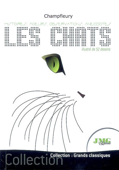 Les chats : histoire, moeurs, observations, anecdotes : illustré de 52 dessins
