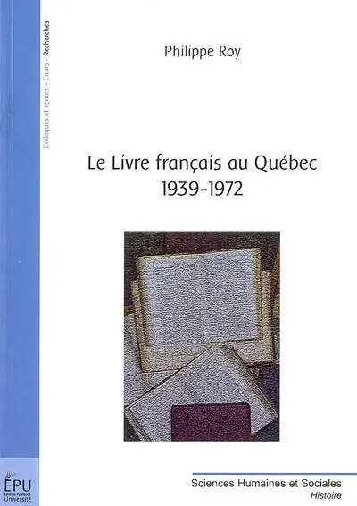 Le livre français au Québec, 1393-1972
