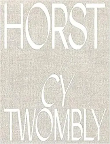 Horst P. Horst Cy Twombly