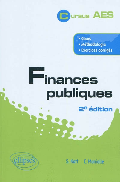 Finances publiques : cours, méthodologie, exercices corrigés