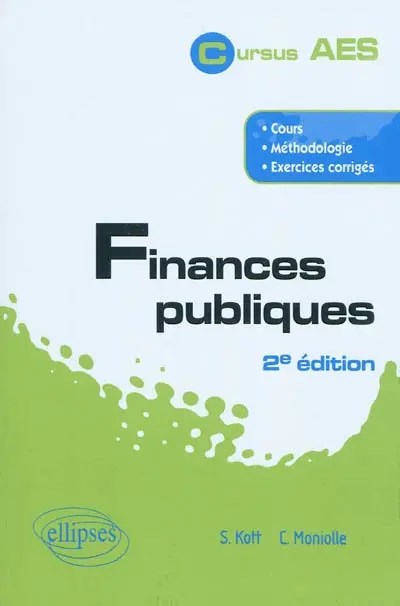 Finances publiques : cours, méthodologie, exercices corrigés