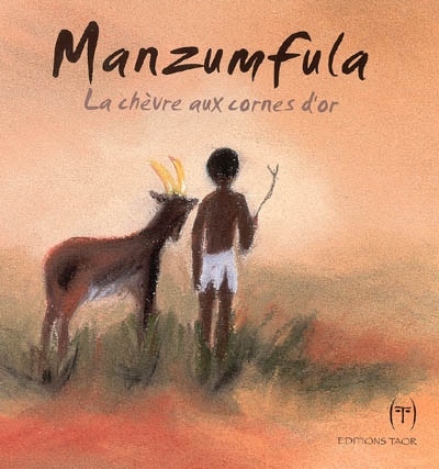 Manzumfula : la chèvre aux cornes d'or