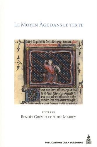 Le Moyen Age dans le texte : cinq ans d'histoire textuelle au Laboratoire de médiévistique occidentale de Paris
