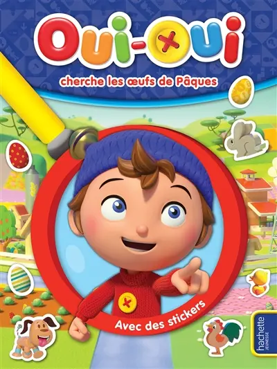 Oui-Oui cherche les oeufs de Pâques