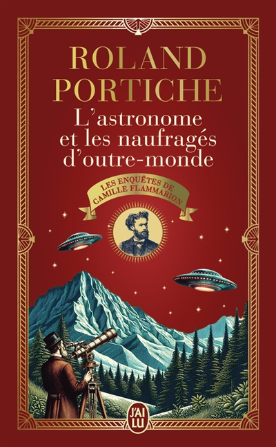 Les enquêtes de Camille Flammarion, tome 2 : L'astronome et les naufragés d'outre-monde