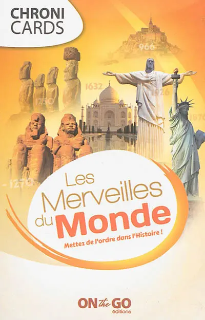 Les merveilles du monde : mettez de l'ordre dans l'histoire !
