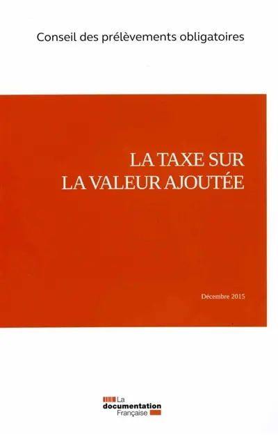 La taxe sur la valeur ajoutée