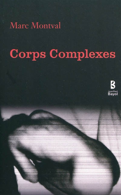 Corps complexes : chroniques