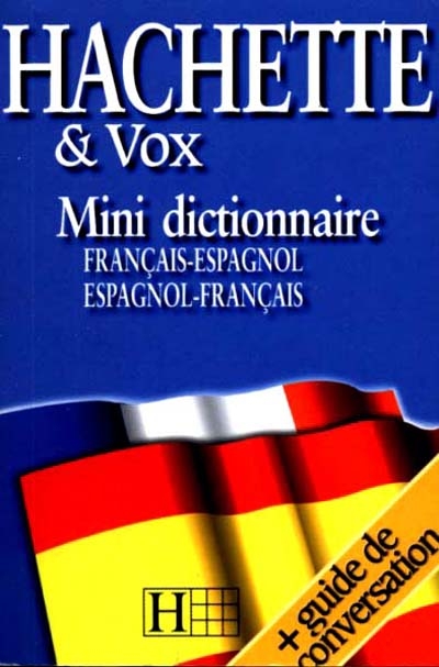Hachette & Vox mini dictionnaire français-espagnol, espagnol-français