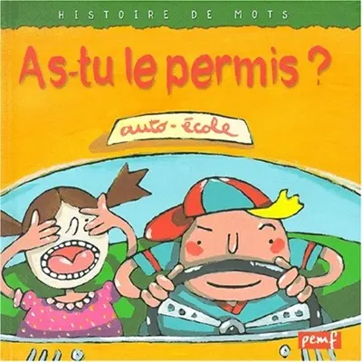 As-tu le permis ?