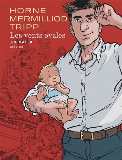 Les vents ovales, tome 3 : Mai 68