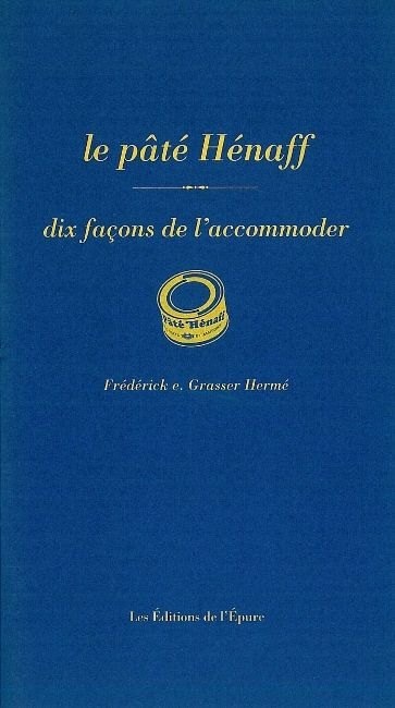 Le pâté Hénaff : dix façons...