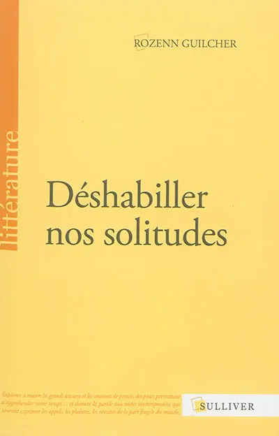 Déshabiller nos solitudes