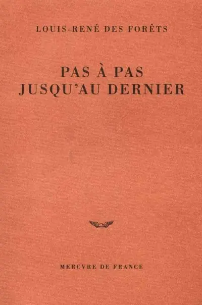 Pas à pas jusqu'au dernier
