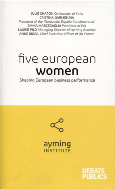 Five European women : shaping European business performance