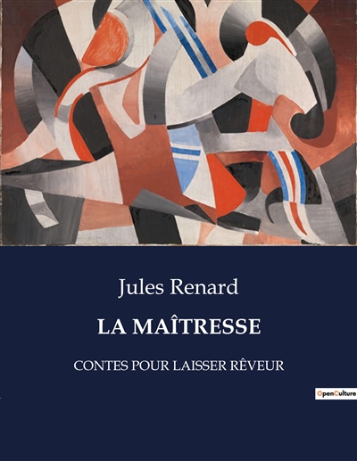 LA MAITRESSE : CONTES POUR LAISSER REVEUR