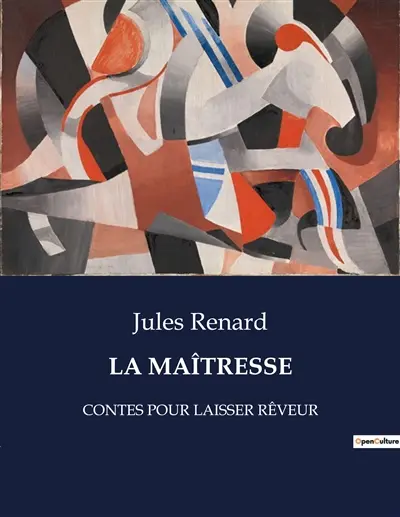 LA MAITRESSE : CONTES POUR LAISSER REVEUR
