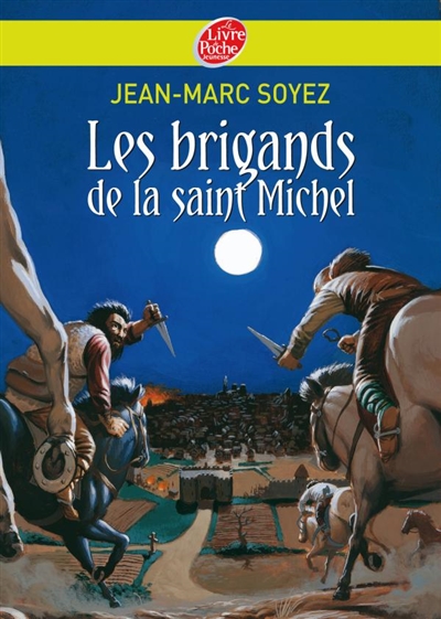 Les brigands de la Saint Michel