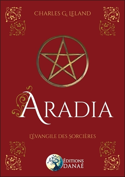 aradia : l'évangile des sorcières