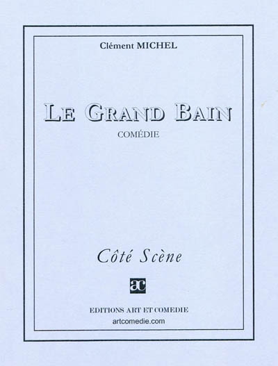 Le grand bain