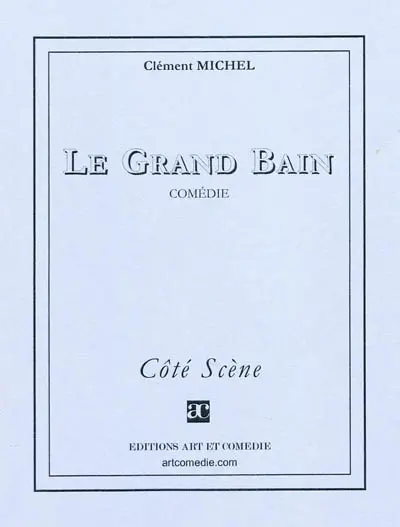 Le grand bain