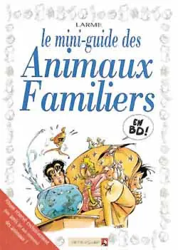 Le mini-guide des animaux familiers