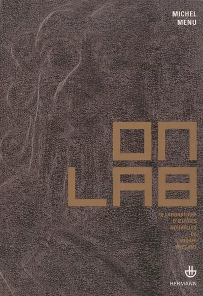 OnLab : le laboratoire d'oeuvres nouvelles de Michel Paysant