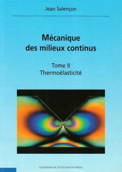 Mécanique des milieux continus. Vol. 2. Thermoélasticité