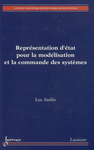Représentation d'état pour la modélisation et la commande des systèmes