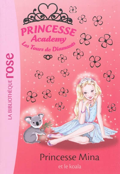 Princesse Academy 36 : Princesse Mina et le koala