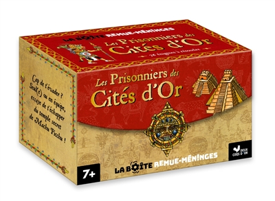 Les prisonniers des cités d'or : la boîte remue-méninges