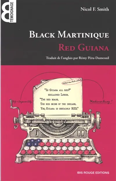 Black Martinique, red Guiana