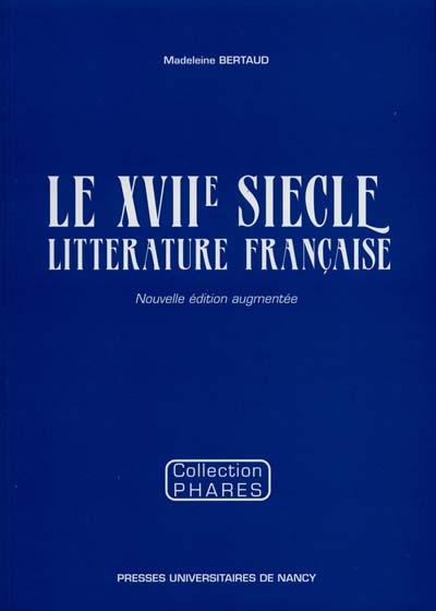 Le XVIIe siècle : littérature française
