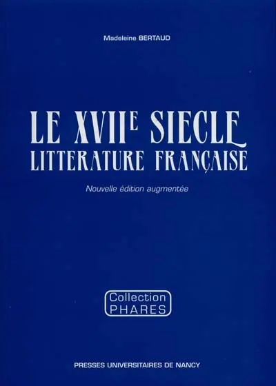 Le XVIIe siècle : littérature française
