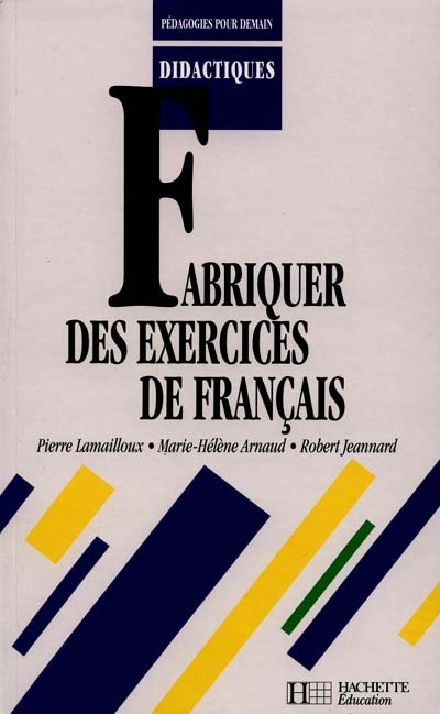 Fabriquer des exercices de français