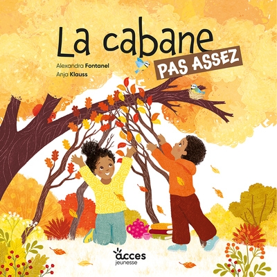 La cabane pas assez