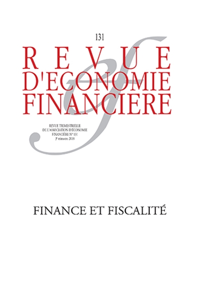 Revue d'économie financière, n° 131. Finance et fiscalité